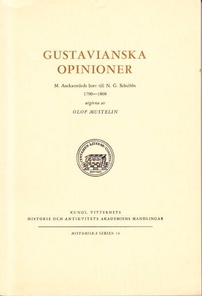 Gustavianska opinioner. Michael Anckarsvärds brev…