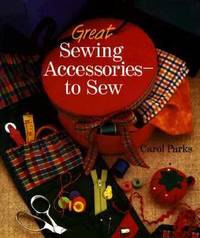 Great Sewing Accessories to Sew