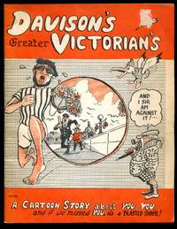 image of Davison's Greater Victorians: A Canadian Cartoon Story about Canadian People!
