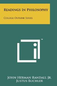 Readings in Philosophy: College Outline Series