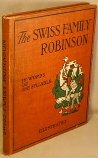 cover of The Swiss Family Robinson, in Words of One Syllable.