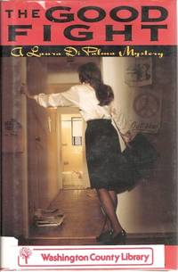The Good Fight: A Laura Di Palma Mystery