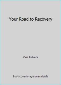 Your Road to Recovery