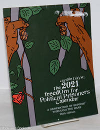 cover of Certain Days: 2021 Freedom for Political Prisoners Calendar; A generation of Support Trough the Bars, 20th edition