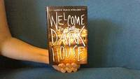 Welcome to the Dark House