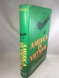 America in Vietnam: Illusion, Myth and Reality by Lewy, Guenter - 1978