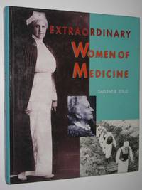 Extraordinary Women of Medicine