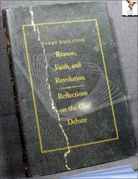 cover of Reason, Faith, and Revolution: Reflections on the God Debate