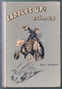 Saddles Up! Ride 'Em High