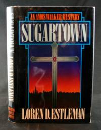 Sugartown by Estleman, Loren D - 1984