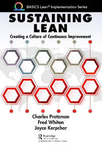Sustaining Lean: Creating and Sustaining a Lean Culture