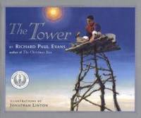 The Tower: A Story of Humility by Richard Paul Evans - 2001-03-05