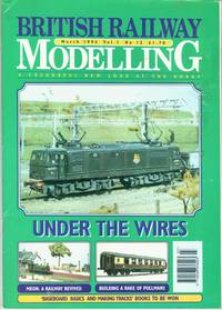 image of British Railway Modelling Vol.1 No.12 March 1994