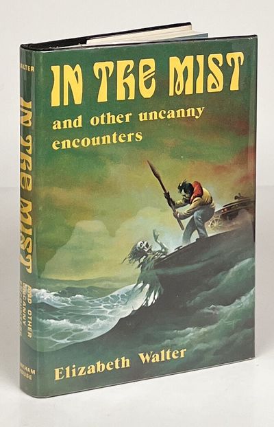 In the Mist and Other Uncanny Encounters