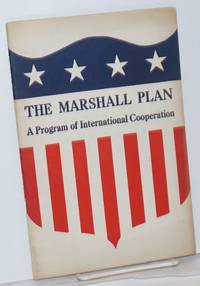 image of The Marshall Plan: a program of international cooperation