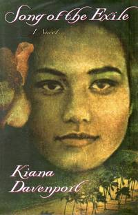 Song of the Exile by Davenport, Kiana - 1999