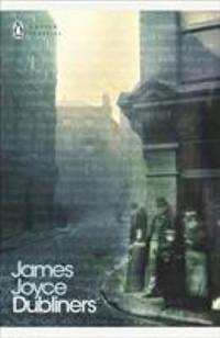 Modern Classics Dubliners (Penguin Modern Classics) by Joyce, James - 2000