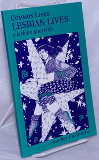 Common Lives/Lesbian Lives: a lesbian feminist quarterly; #39, Summer 1991 by Newman, LeslÃ©a, Roz Leibowitz, Vicky Phillips, et al - 1991