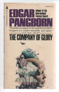 THE COMPANY OF GLORY. by Edgar Pangborn - Paperback - First Edition - (1975) - from Bookfever.com, IOBA (SKU: 81134)