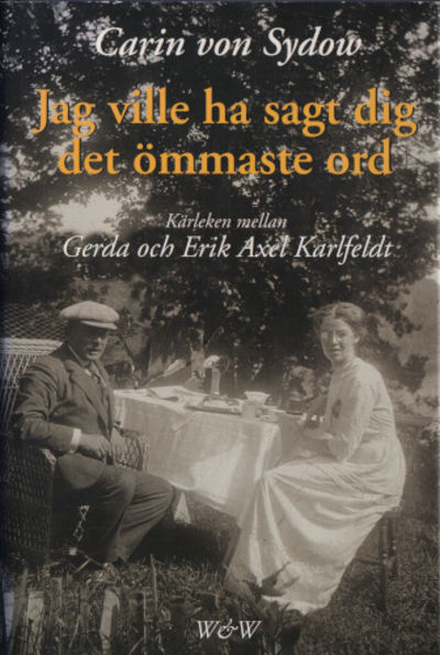 JAG VILLE HA SAGT DIG DET ÖMMASTE ORD. Kärleken…
