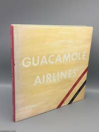 Guacamole Airlines And Other Drawings Signed