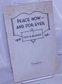 Peace now -- and for ever