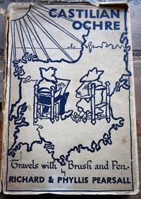 CASTILIAN OCHRE Travels with Brush and Pen