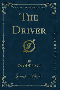 The Driver Classic Reprint