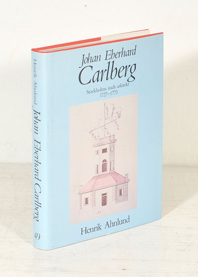 Johan Eberhard Carlberg. Stockholms stads…