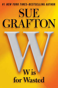 image of W Is For Wasted - 1st Edition/1st Printing