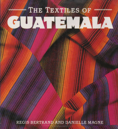 THE TEXTILES OF GUATEMALA.