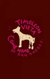 Timoleon Vieta Come Home by Rhodes, Dan