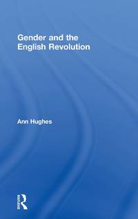 Gender and the English Revolution