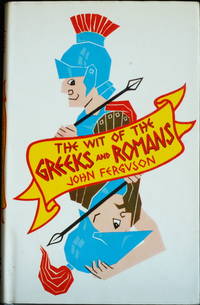 The Wit Of The Greeks And Romans