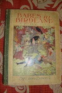 Babes in Birdland (A Fairy Tale) by Bancroft, Laura - 1911