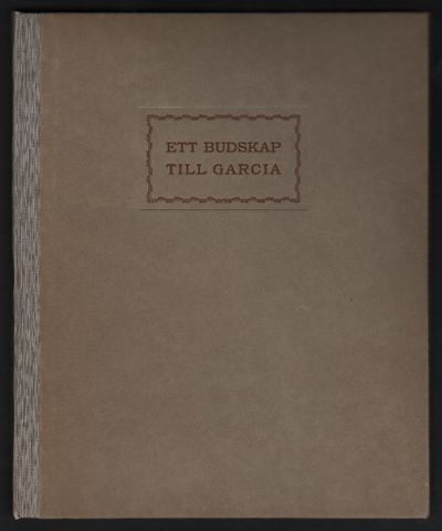 ETT BUDSKAP TILL GARCIA.