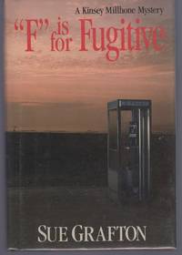 F" is for Fugitive (A Kinsey Millhone Mystery, Book 6)