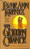Golden Chance, The