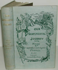 Our Sentimental Journey Through France and Italy by Joseph and Elizabeth Robins Pennell - First Edition - 1888 - from Tapsell's Books and Music (SKU: 7273)