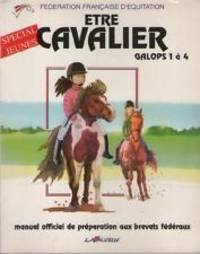 Être cavalier galops : 1 à 4 spécial jeunes