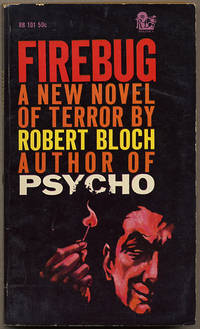 FIREBUG by Bloch, Robert [and Harlan Ellison] - 1961