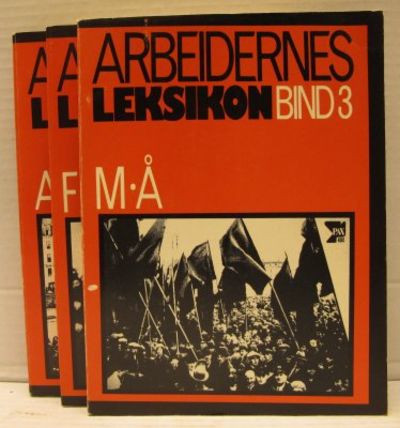 Arbeidernes leksikon. Bind 1-3.