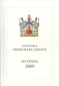 Svenska Frimurare Orden - Matrikel 2009