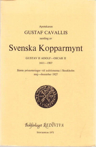 Gustaf Cavallis samling av svenska kopparmynt.…
