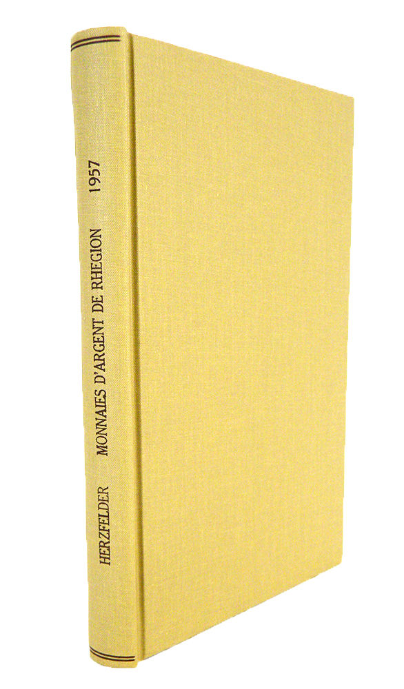 Les Monnaies D Argent De Rhegion Frappa Es Entre 461 Et Le Milieu Du Ive Siaˆcle Av J C By Hubert Herzfelder 1957 From Kolbe Fanning Sku 6293