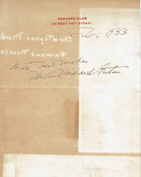 SHEET OF HARVARD CLUB LETTERHEAD INSCRIBED AND SIGNED BY AMERICAN DRAMA CRITIC AND AUTHOR WALTER PRICHARD EATON. de Eaton, Walter Prichard. (1878-1957). American drama critic and author of books on the theatre - 1933.