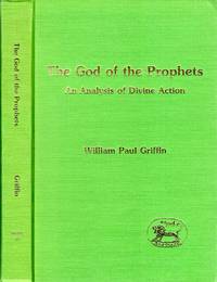cover of The God of the Prophets: An Analysis of Divine Action