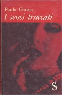 I SENSI TRUCCATI