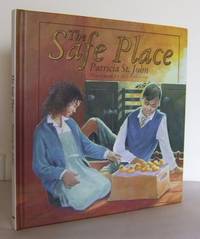 The Safe Place by ST. JOHN, Patricia - 2005