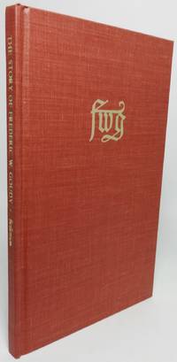 cover of THE STORY OF FREDERIC W. GOUDY